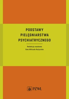 Podstawy pielęgniarstwa psychiatrycznego
