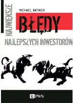 Największe błędy najlepszych inwestorów