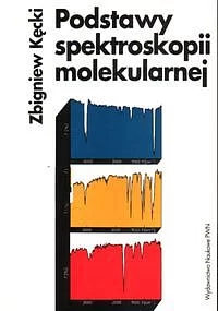 Podstawy spektroskopii molekularnej