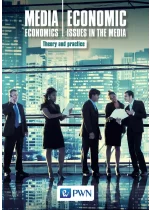 Media Economics Economic Issues in the Media Theory and practice