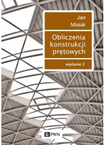 Obliczenia konstrukcji prętowych