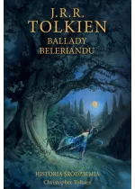 Ballady Beleriandu [Historia Śródziemia t. 3]