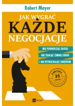 Jak wygrać każde negocjacje