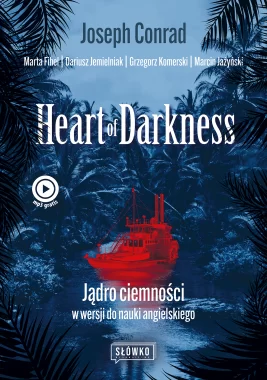 Heart of Darkness. Jądro ciemności w wersji do nauki angielskiego Outlet
