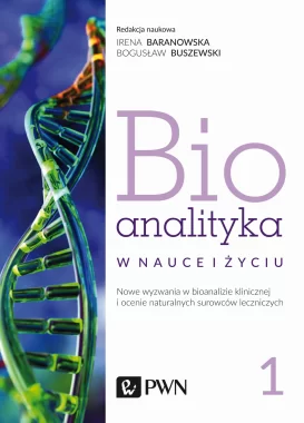 Bioanalityka. Tom I
