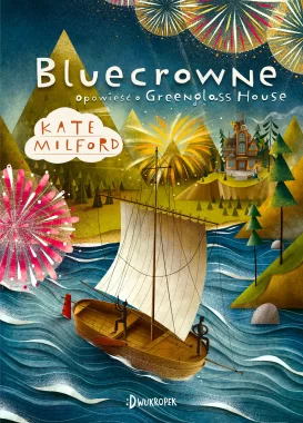 Bluecrowne. Opowieść o Greenglass House, tom 3 Outlet