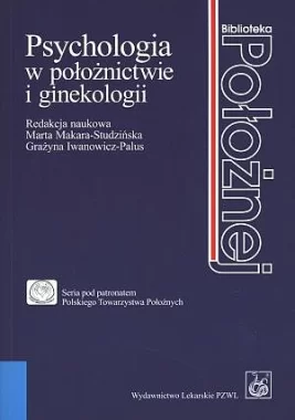 Psychologia w położnictwie i ginekologii