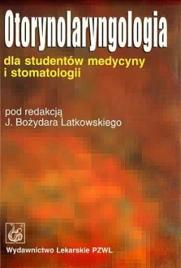 Otolaryngologia dla studentów medycyny i stomatologii