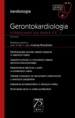 Gerontokardiologia. Starzejące się serce cz. 1