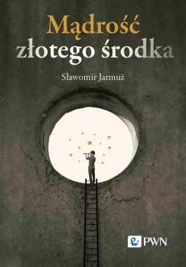 Mądrość złotego środka