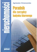 Poradnik dla zarządcy budynku biurowego