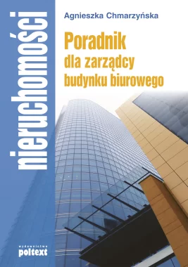 Poradnik dla zarządcy budynku biurowego