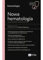 Nowa Hematologia. Najnowsze doniesienia