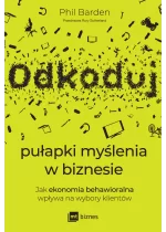 Odkoduj pułapki myślenia w biznesie