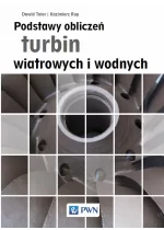 Podstawy obliczeń turbin wiatrowych i wodnych