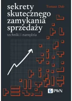 Sekrety skutecznego zamykania sprzedaży