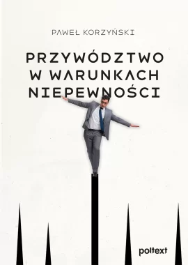 Przywództwo w warunkach niepewności