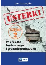 Usterki w pracach budowlanych i wykończeniowych. Część 2