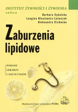 Zaburzenia lipidowe Porady lekarzy i dietetyków