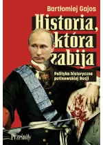 Historia, która zabija