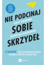 Nie podcinaj sobie skrzydeł