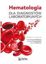 Hematologia dla diagnostów laboratoryjnych