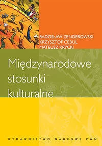 Międzynarodowe stosunki kulturalne.