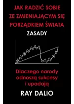 Jak radzić sobie ze zmieniającym się porządkiem świata. Zasady