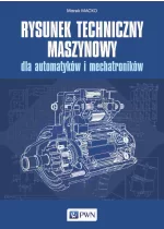 Rysunek techniczny maszynowy dla automatyków i mechatroników