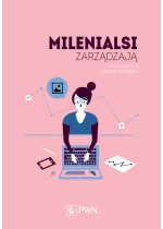 Milenialsi zarządzają