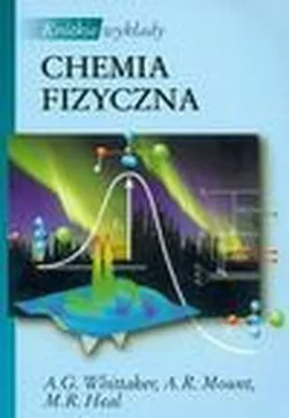 Chemia fizyczna - krótkie wykłady