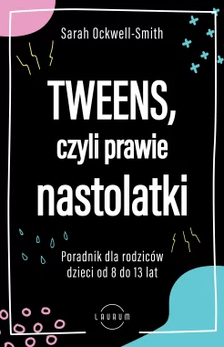 Tweens, czyli prawie nastolatki Outlet