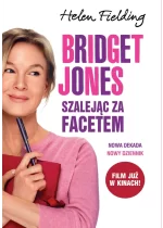 Bridget Jones: Szalejąc za facetem