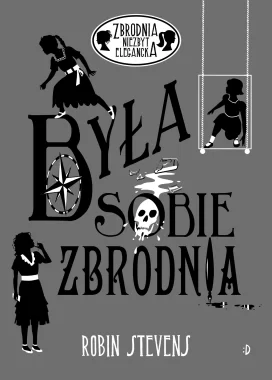 Była sobie zbrodnia. Zbrodnia niezbyt elegancka Outlet