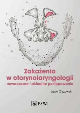 Zakażenia w otorynolaryngologii