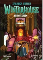 Zagadka hotelu Winterhouse. Hotel Winterhouse, tom 3