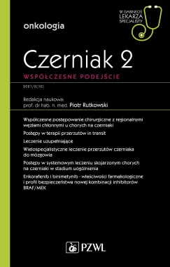 Czerniak. Współczesne podejście 2