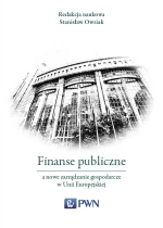 Finanse publiczne a nowe zarządzanie gospodarcze w Unii Europejskiej