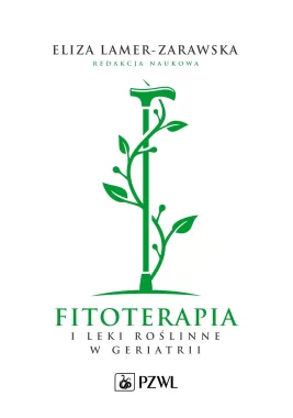 Fitoterapia i leki roślinne w geriatrii