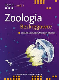 Zoologia bezkręgowce. Tom 1. Część 1
