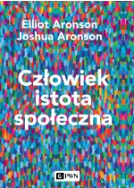 Człowiek istota społeczna. Wydanie nowe