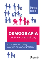 Demografia jest przyszłością