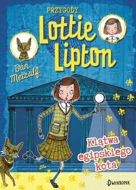 Klątwa egipskiego kota. Przygody Lottie Lipton Outlet