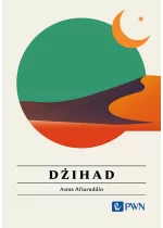 Dżihad. Wszystko, co warto wiedzieć