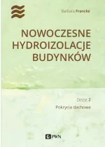 Nowoczesne hydroizolacje budynków