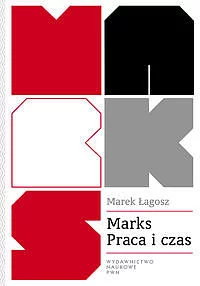Marks. Praca i czas