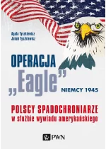 Operacja „Eagle” – Niemcy 1945