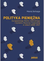 Polityka pieniężna Europejskiego Banku Centralnego i Systemu Rezerwy Federalnej w latach 2000-2017