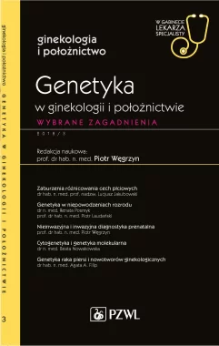 Genetyka w ginekologii i położnictwie. W gabinecie lekarza specjalisty.