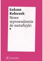 Nowe wprowadzenie do metafizyki